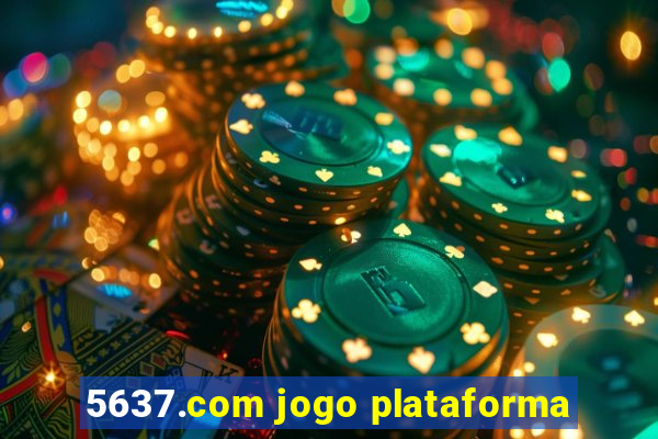 5637.com jogo plataforma